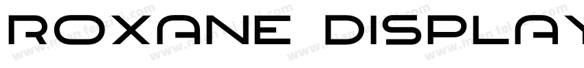 Roxane Display Bold字体转换